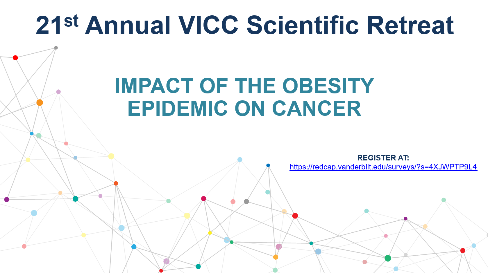 21st Annual VICC Scientific Retreat